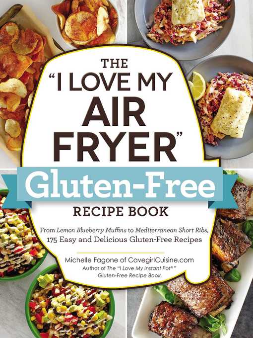 Title details for The "I Love My Air Fryer" Gluten-Free Recipe Book by Michelle Fagone - Wait list